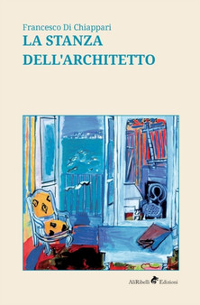 La Stanza Dell'architetto by Francesco Di Chiappari - Paperback