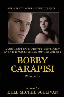 Bobby Carapisi by Kyle Sullivan - Paperback