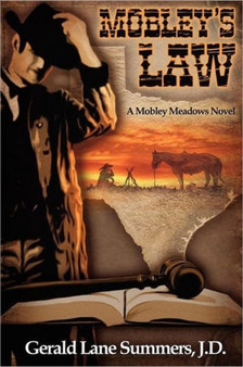 Mobley's Law, a Mobley Meadows Novel by Gerald Lane Summers - Paperback