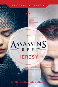 Assassin's Creed: Heresy - Special Edition by Christie Golden - Hardback