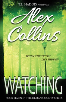 Watching : 7 by Alex Collins - Paperback