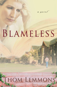 Blameless : A Novel by Thom Lemmons - Paperback