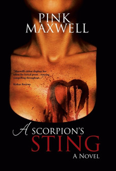 A Scorpion's Sting by Pink Maxwell - Hardback
