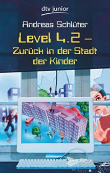 Level 4.2 Zuruck in Der Stadt Der Kinder by Andreas Schluter - Paperback