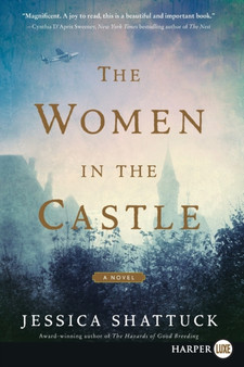 The Women in the Castle by Jessica Shattuck - Paperback