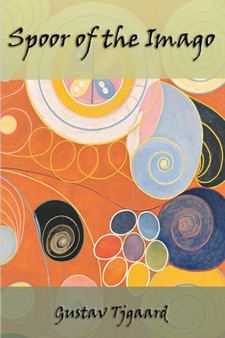 Spoor of the Imago by Gustav Tjgaard - Paperback