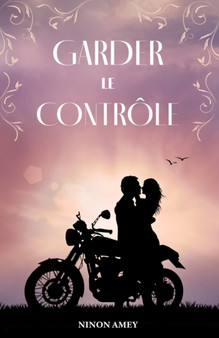 Garder le controle : 1 by Ninon Amey - Paperback
