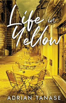 Life In Yellow by Adrian Tanase - Paperback
