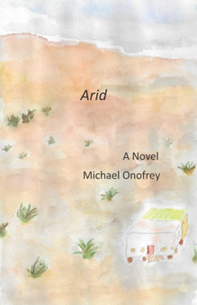 Arid by Michael Onofrey - Paperback