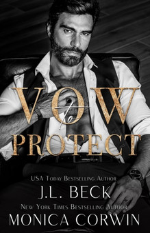 Vow to Protect : A Dark Mafia Arranged Marriage Romance : 1 by Monica Corwin - Paperback