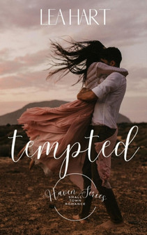 Tempted : A Small Town Romance : 2 by Lea Hart - Paperback