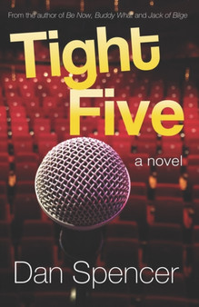 Tight Five by Dan Spencer - Paperback