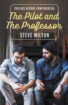 The Pilot and the Professor by Steve Milton - Paperback