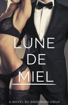 Lune de miel by Anderson Vieux - Paperback