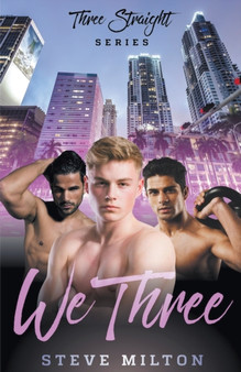 We Three : 1 by Steve Milton - Paperback