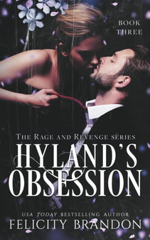 Hyland's Obsession : 3 by Felicity Brandon - Paperback