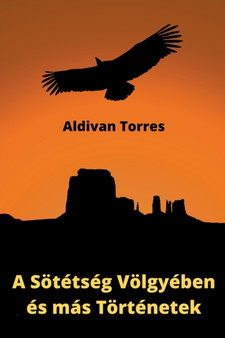 A Soetetseg Voelgyeben es mas Toertenetek by Aldivan Torres - Paperback