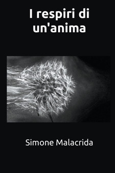 I respiri di un'anima by Simone Malacrida - Paperback
