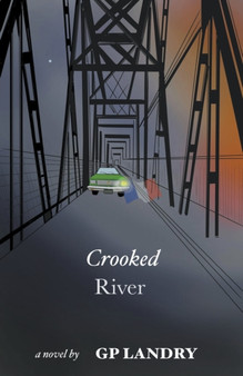 Crooked River by Gp Landry - Paperback