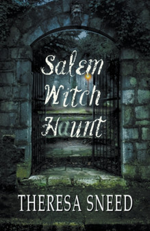 Salem Witch Haunt by Sneed Theresa Sneed - Paperback