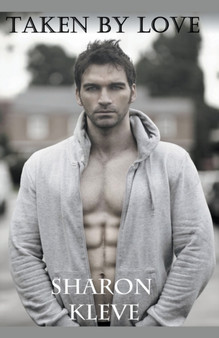 Taken By Love : 1 by Sharon Kleve - Paperback