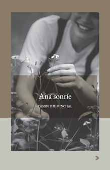 Ana sonrie by Denise Phe Funchal - Paperback