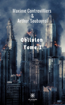 Oblivion : tome I by Maxime Contrevilliers - Paperback