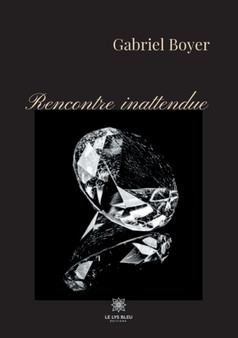 Rencontre inattendue by Gabriel Boyer - Paperback