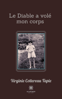 Le Diable a vole mon corps by Virginie Cottereau Tapie - Paperback