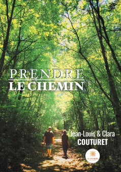 Prendre le chemin by Jean-Louis Couturet - Paperback