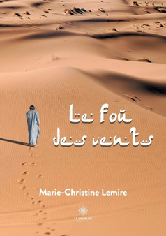 Le fou des vents by Marie-Christine Lemire - Paperback