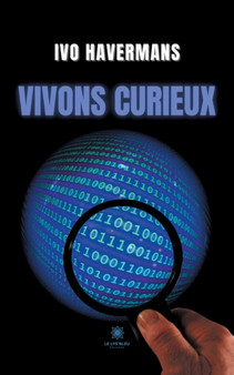 Vivons curieux by Ivo Havermans - Paperback