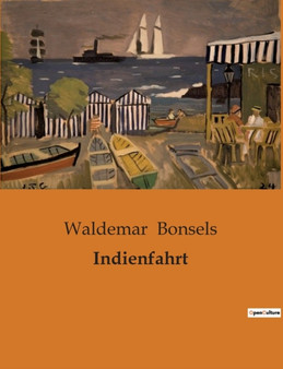 Indienfahrt by Waldemar Bonsels - Paperback