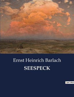 Seespeck by Ernst Heinrich Barlach - Paperback