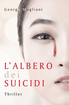 L'albero dei suicidi by George Mogliani - Paperback