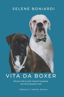 Vita da boxer : 1 by Selene Boniardi - Paperback