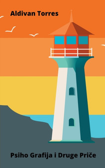 Psiho Grafija i Druge Priče by Aldivan Torres - Paperback