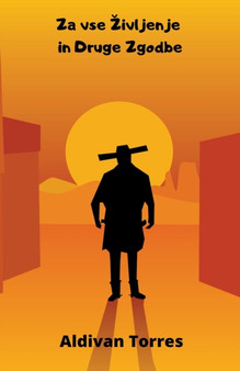 Za vse Zivljenje in Druge Zgodbe by Aldivan Torres - Paperback