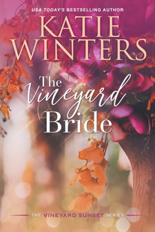 The Vineyard Bride : 13 by Katie Winters - Paperback