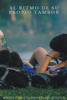 Al ritmo de su propio tambor by Nicole Higginbotham-Hogue - Paperback