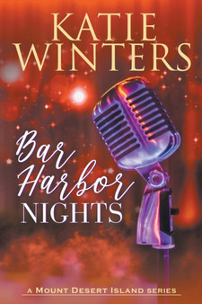 Bar Harbor Nights : 6 by Katie Winters - Paperback