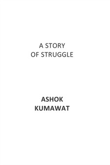 A Story of Struggle by Ashok Kumawat - Paperback