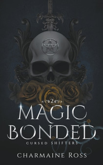 Magic Bonded : Reverse Harem Dragon Shifter Paranormal Romance by Charmaine Ross - Paperback