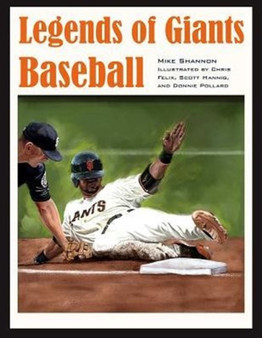 Legends of Giants Baseball by Mike Shannon - Hardback