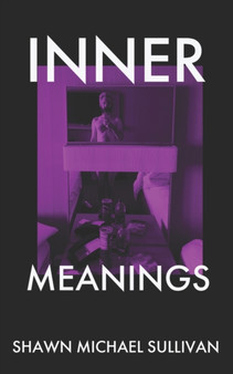 Inner Meanings by Shawn Michael Sullivan - Paperback