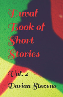 Duval Book of Short Stories by Dorian Stevens - Paperback