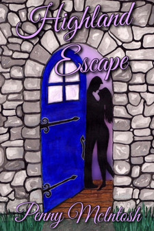 Highland Escape : 1 by Penny McIntosh - Paperback