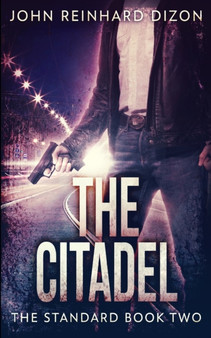 The Citadel (The Standard Book 2) by John Reinhard Dizon - Paperback