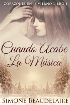Cuando Acabe La Musica : Edicion de Letra Grande by Simone Beaudelaire - Paperback