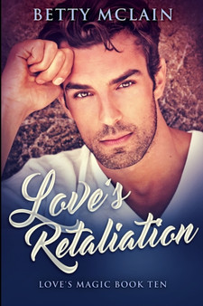 Love's Retaliation : Large Print Edition by Betty McLain - Paperback